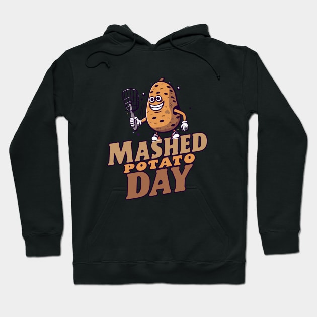 National Mashed Potato Day – October 18 Hoodie by irfankokabi